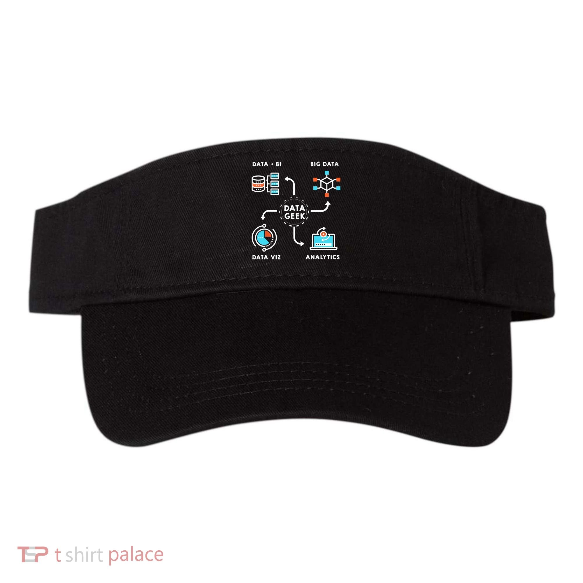 Data Tshirt For Data Scientists, Analysts And Engineers TShirt Visor