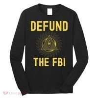 Defund The FBI Conservative Long Sleeve Shirt thumb 0