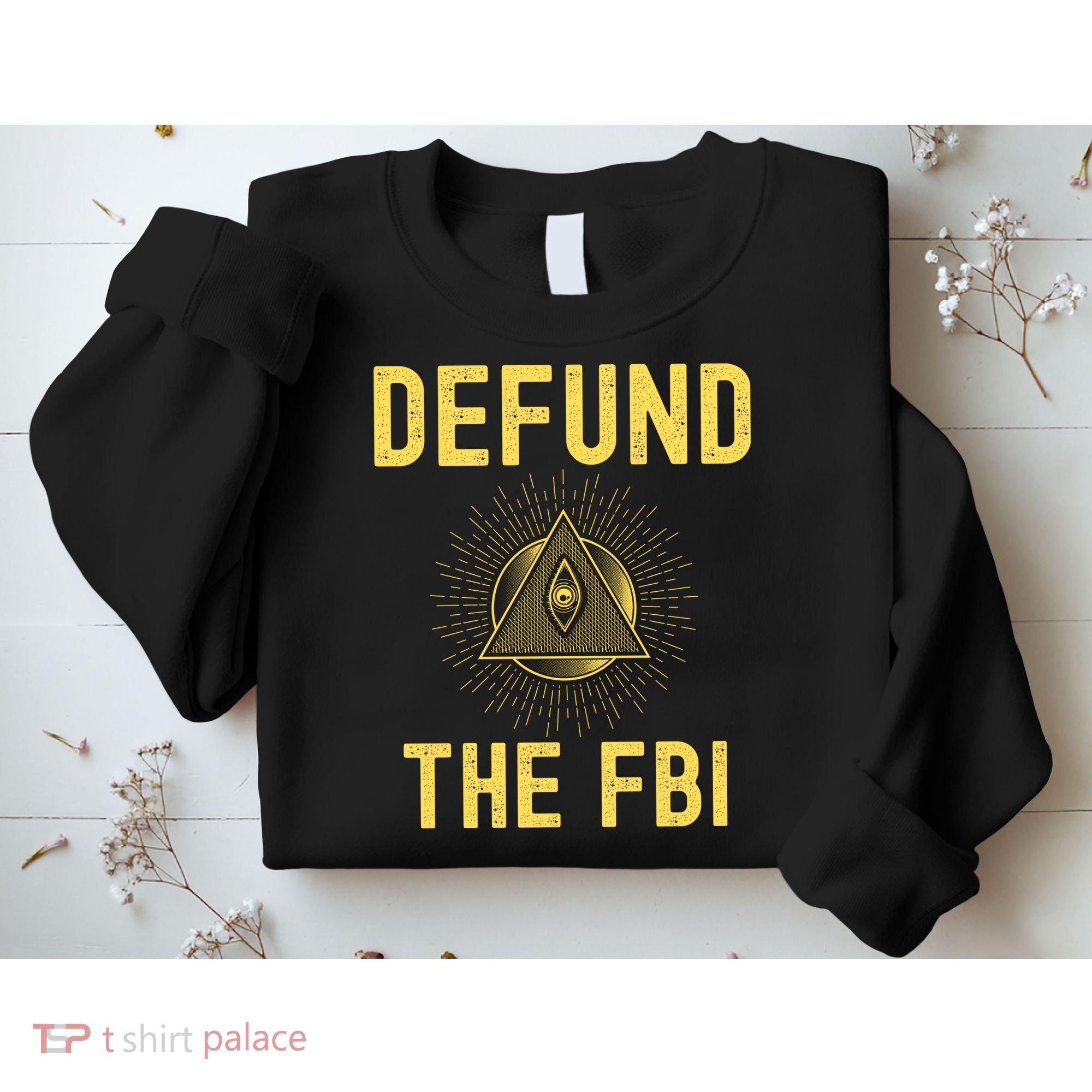 Defund The FBI Conservative Sweatshirt
