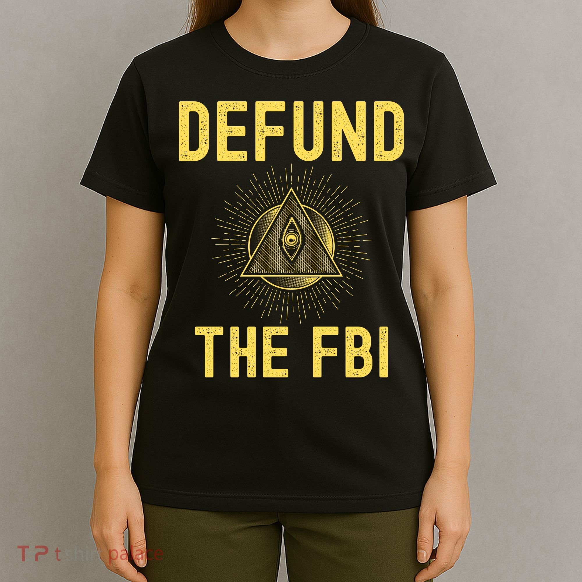 Defund The FBI Conservative T-Shirt