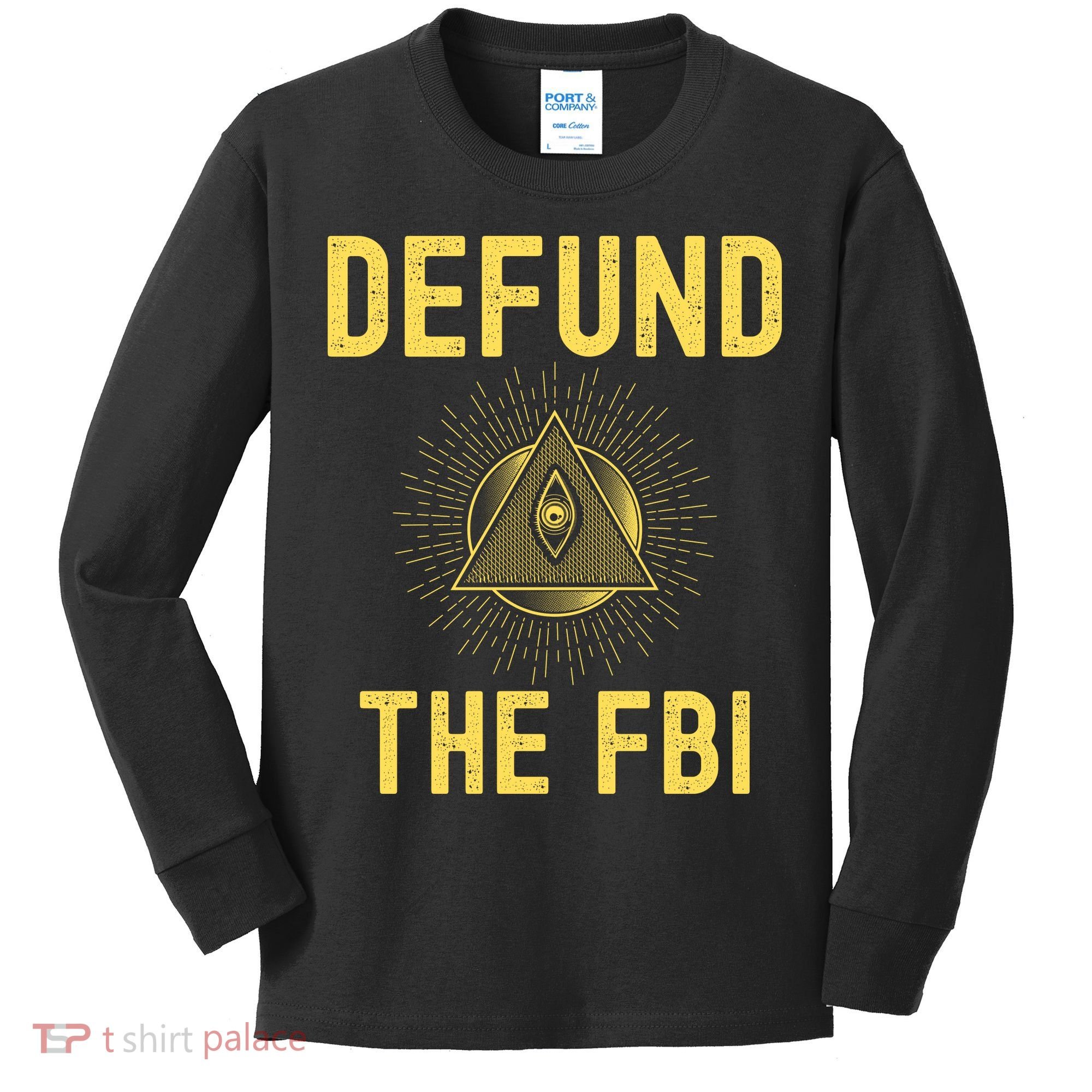 Defund The FBI Conservative Kids Long Sleeve Shirt