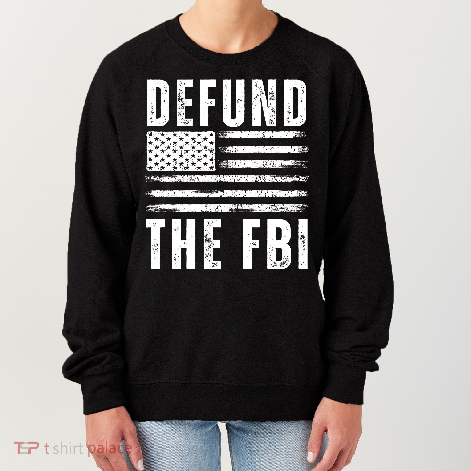 Defund The FBI Conservative Women's Sweatshirt