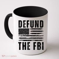 Defund The FBI Conservative Coffee Mug thumb 0