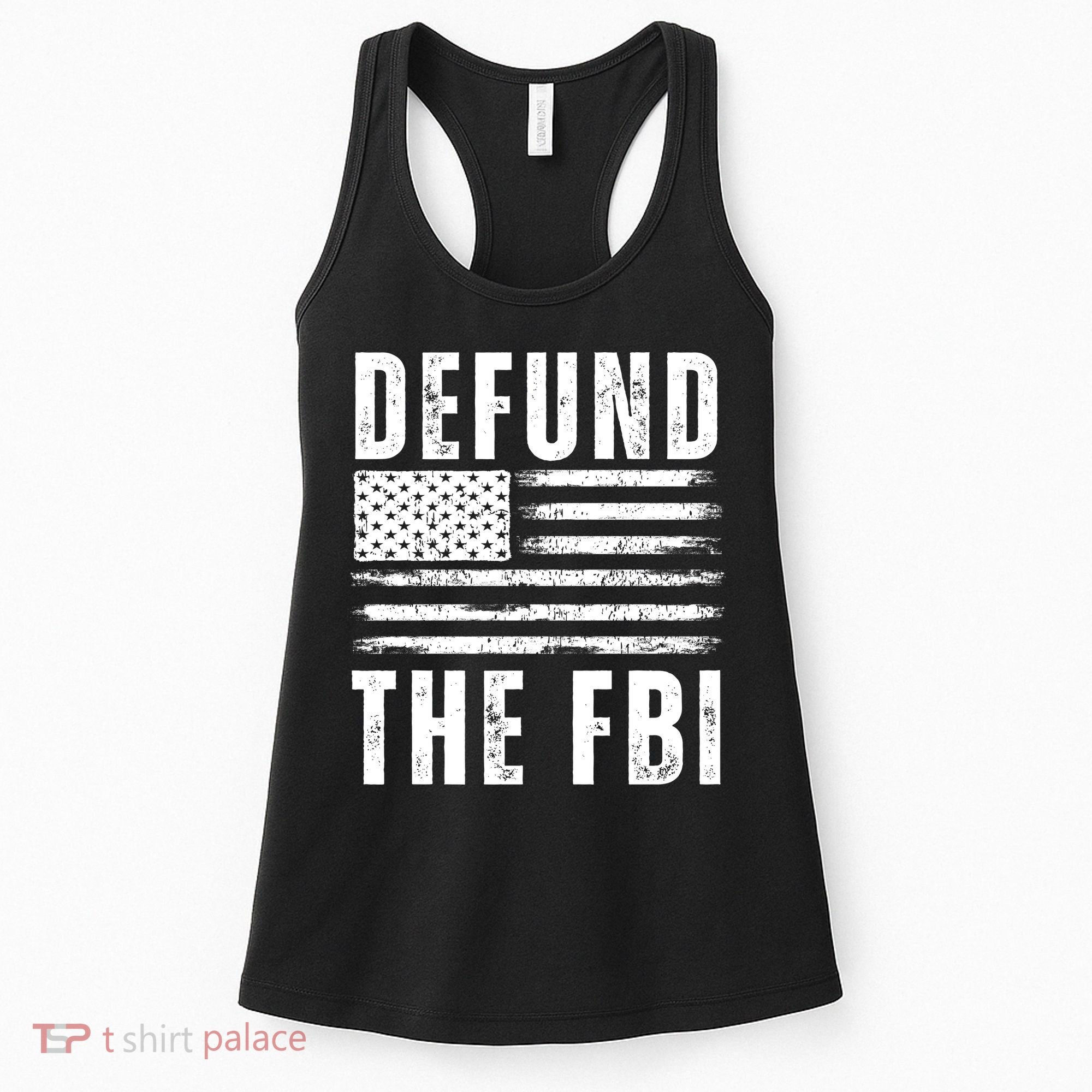 Defund The FBI Conservative Women's Tank Top