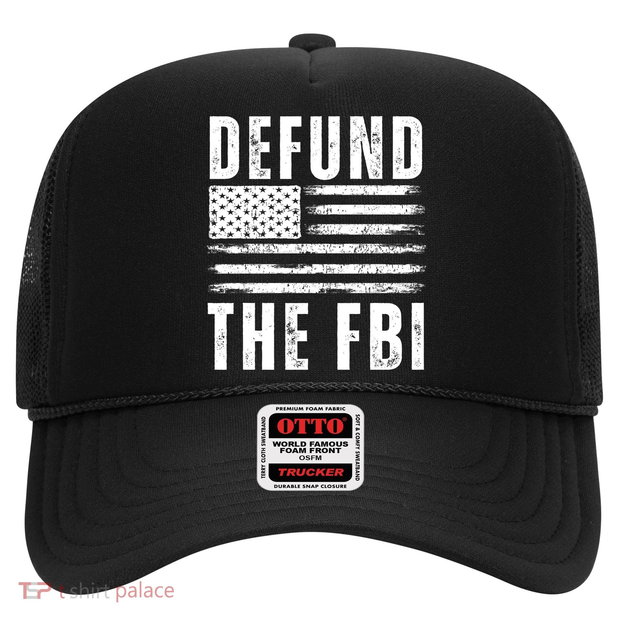 Defund The FBI Conservative Hat
