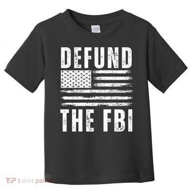 Defund The FBI Conservative Toddler T-Shirt