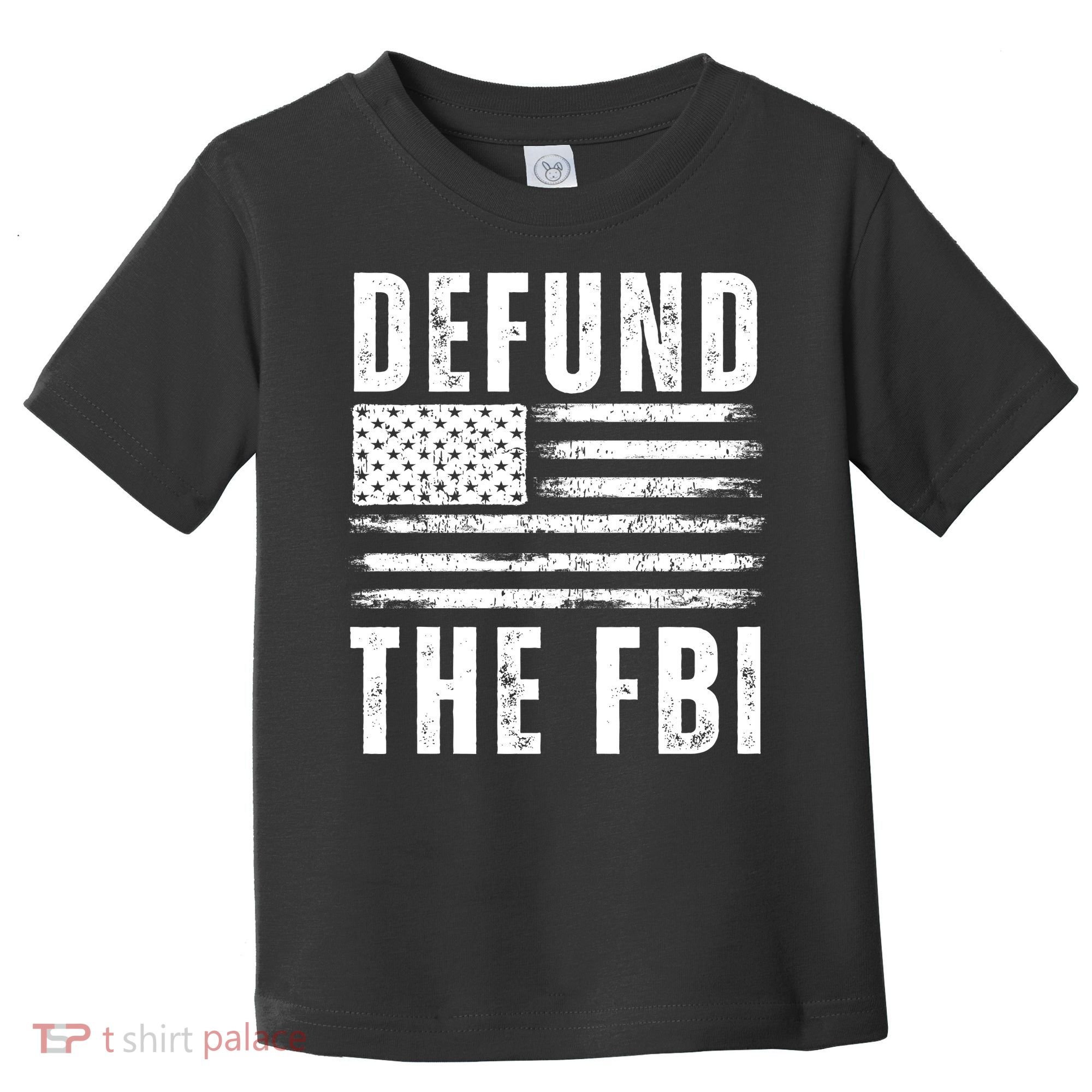 Defund The FBI Conservative Toddler T-Shirt