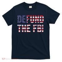 Defund The FBI American Flag Republican T-Shirt thumb 0