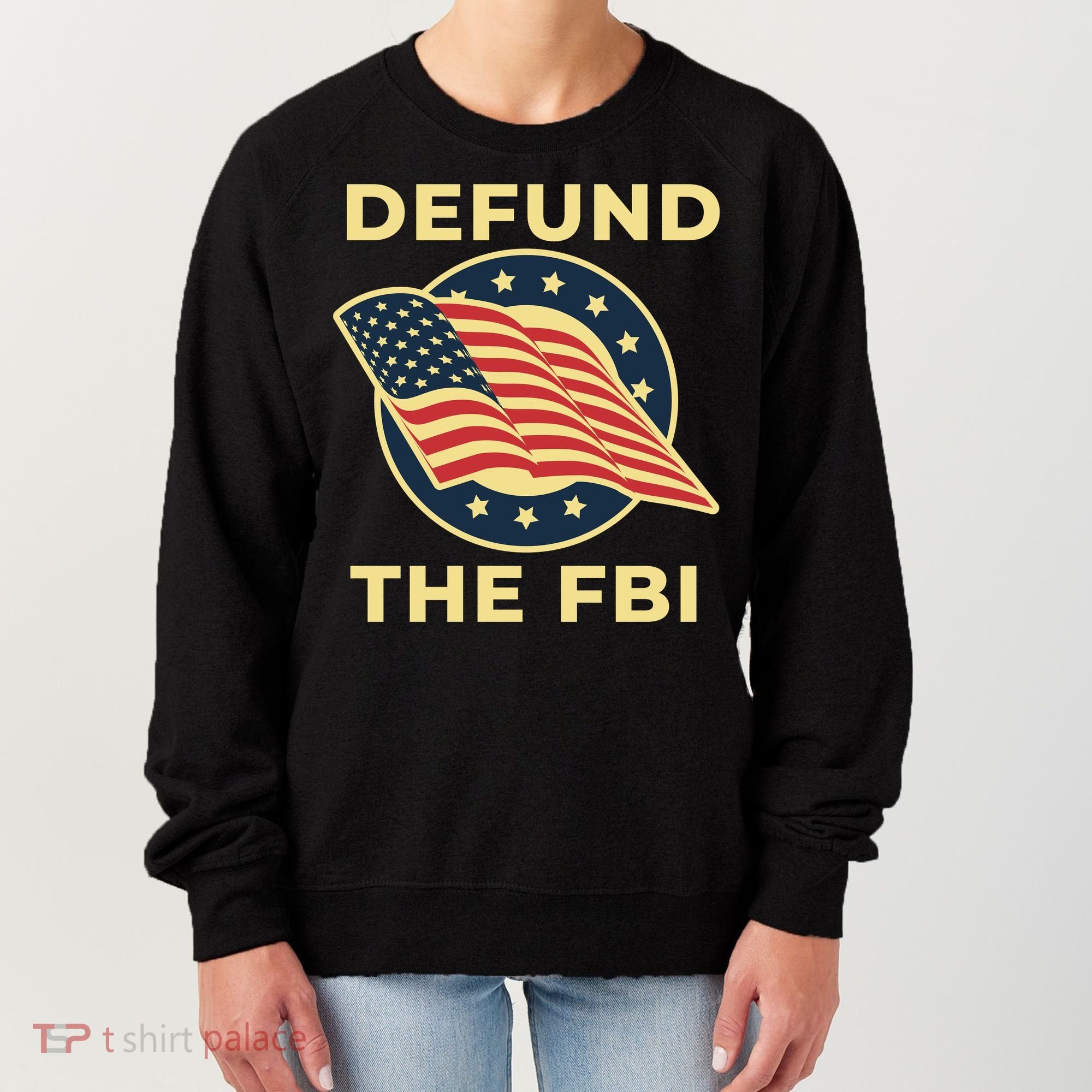 Defund The FBI Conservative Women's Sweatshirt