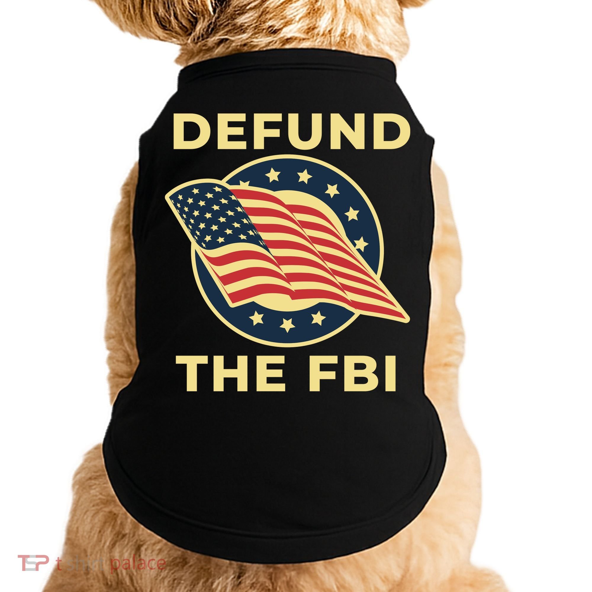 Defund The FBI Conservative Doggie Tank