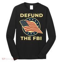 Defund The FBI Conservative Long Sleeve Shirt thumb 0