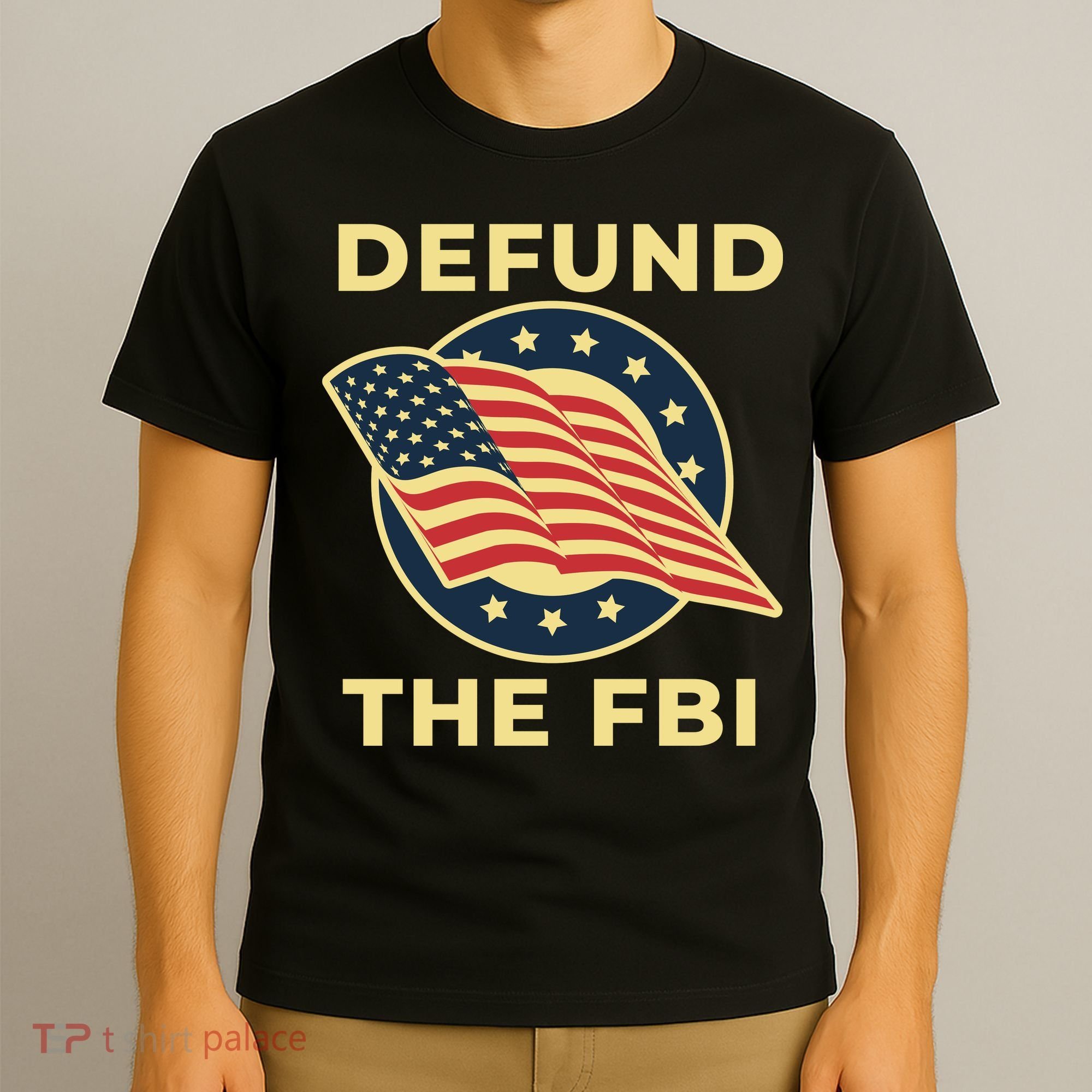 Defund The FBI Conservative T-Shirt