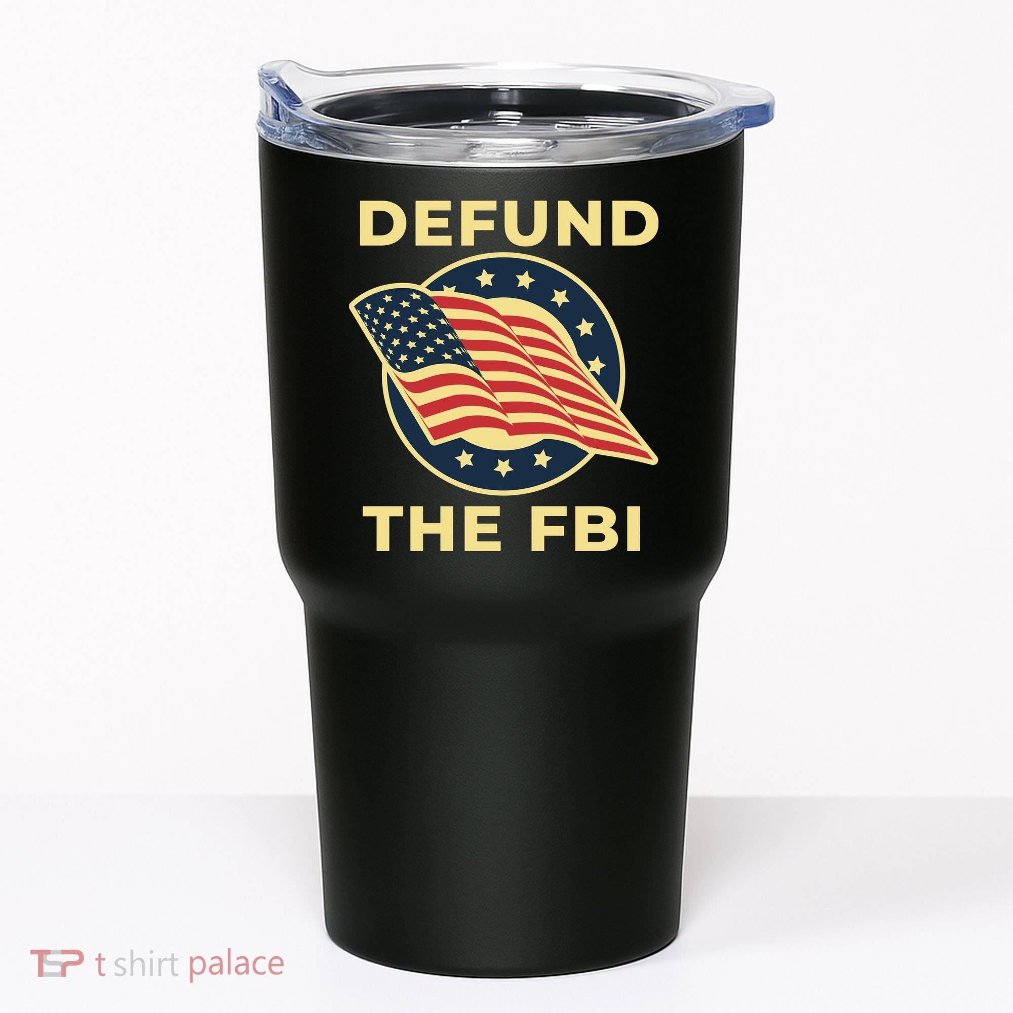Defund The FBI Conservative Tumbler