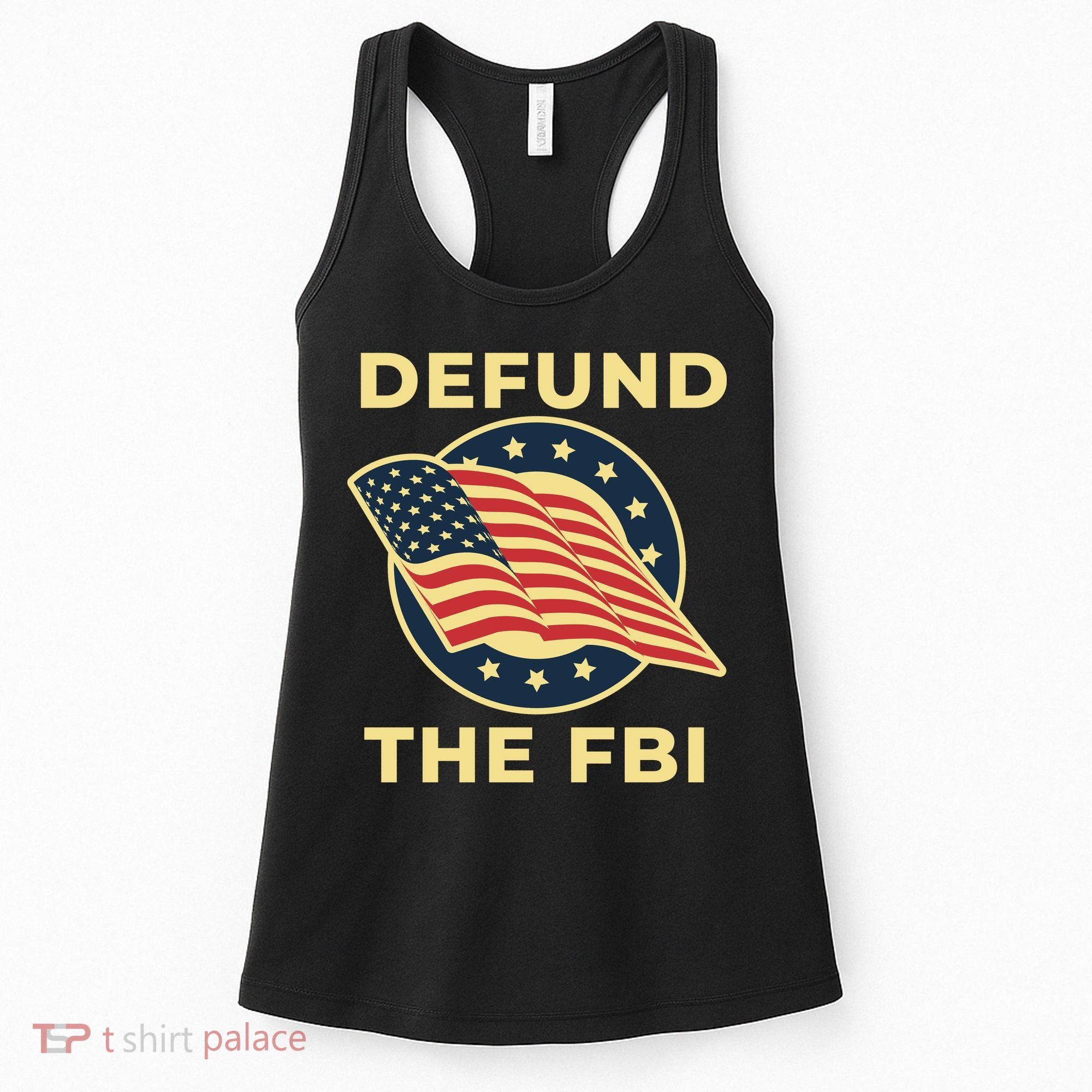Defund The FBI Conservative Women's Tank Top