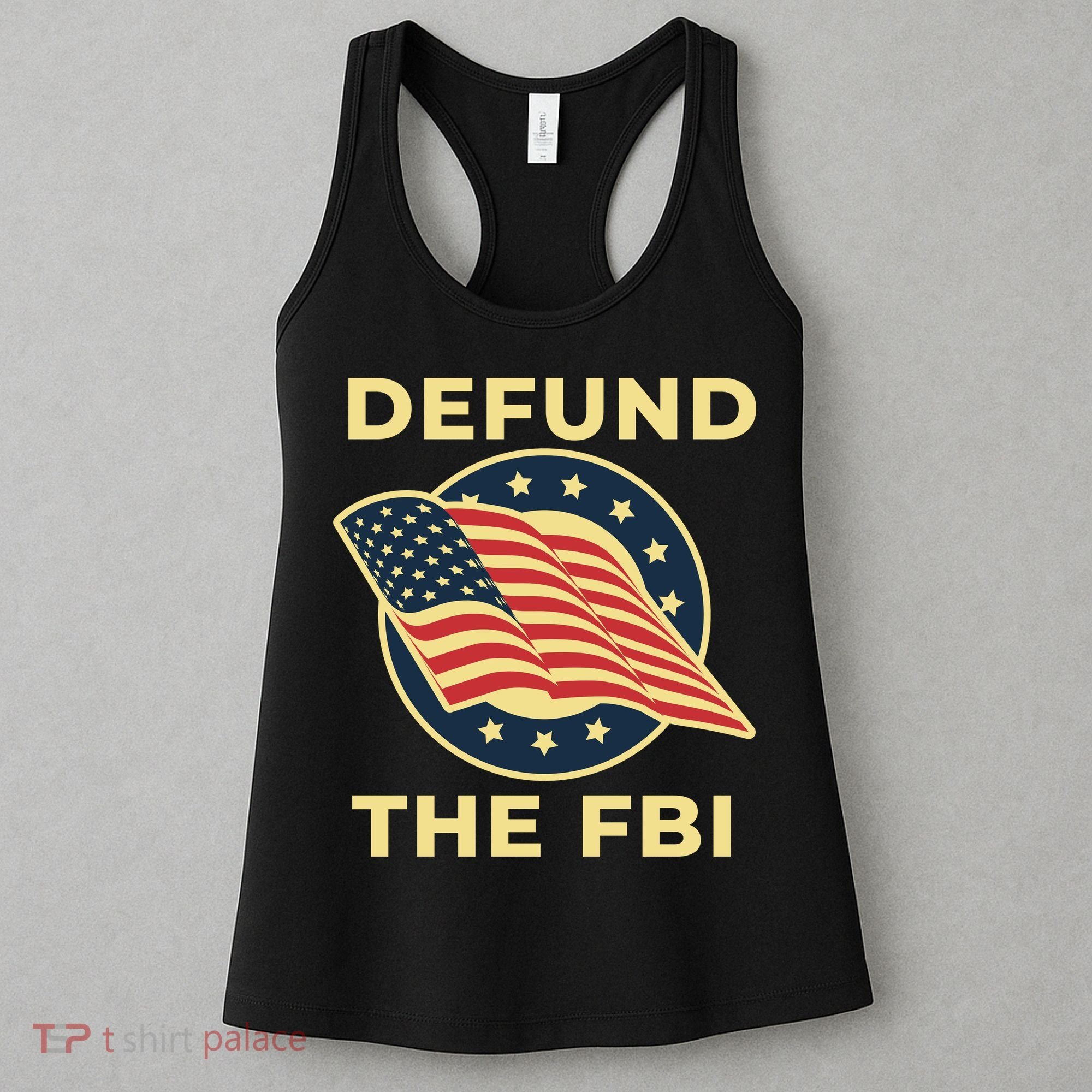 Defund The FBI Conservative Women's Tank Top