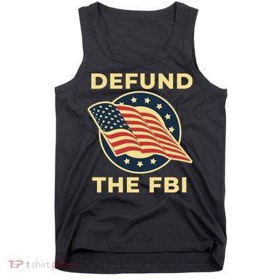 Defund The FBI Conservative Tank Top