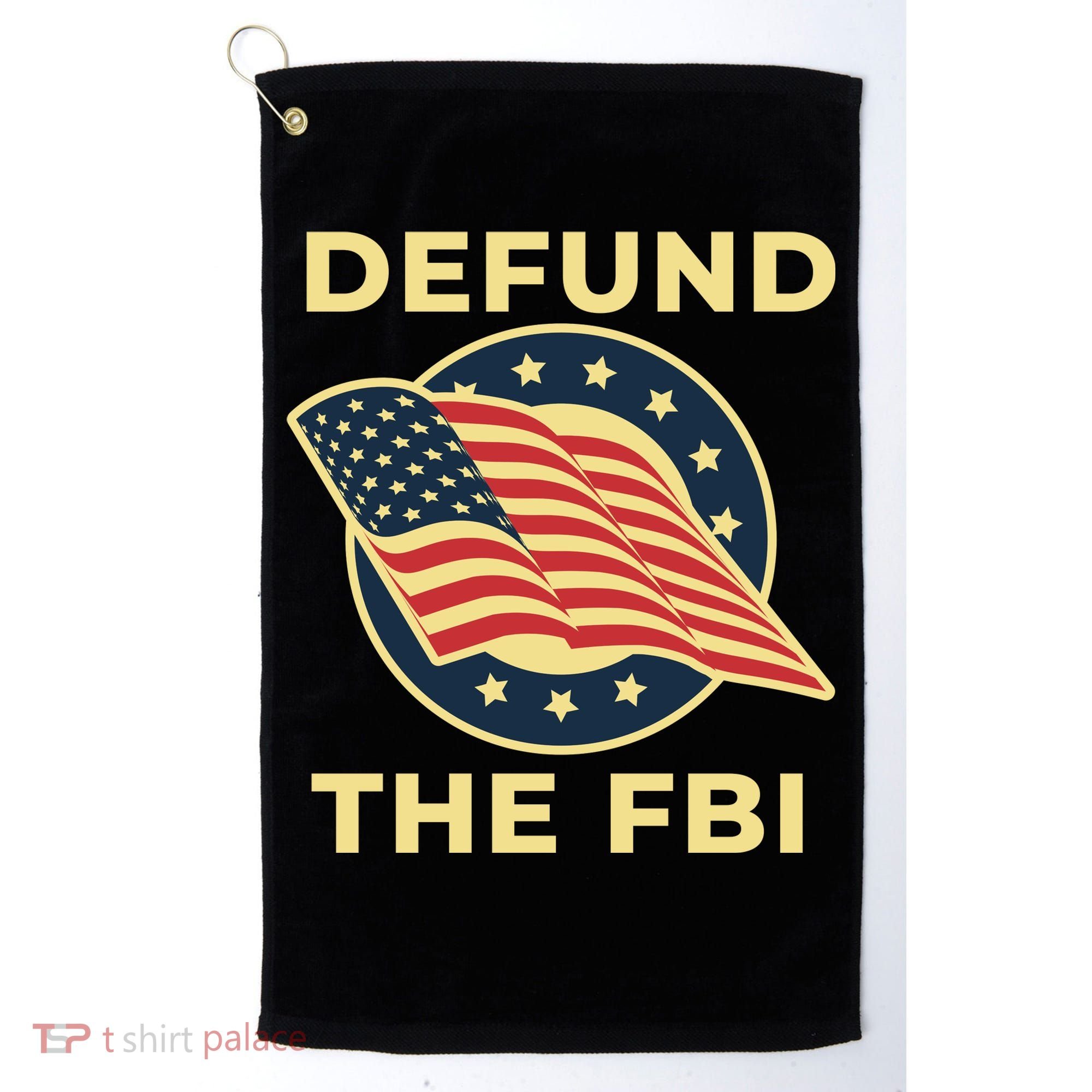 Defund The FBI Conservative Golf Towel