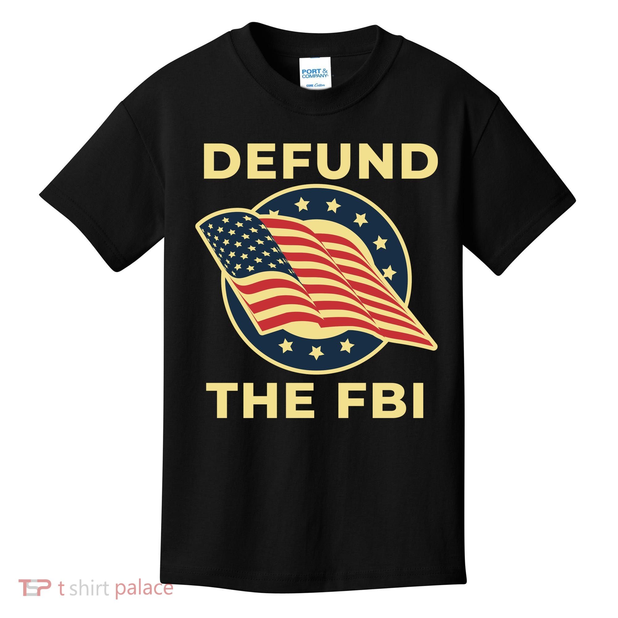 Defund The FBI Conservative Kids T-Shirt