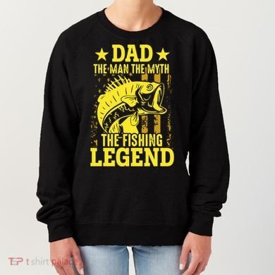 Dad The Fishing Legend Women's Sweatshirt