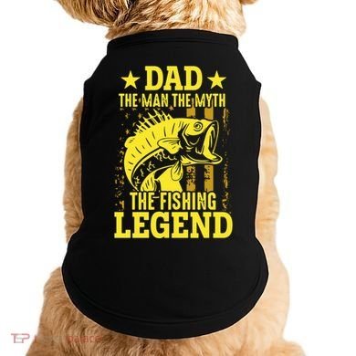 Dad The Fishing Legend Doggie Tank
