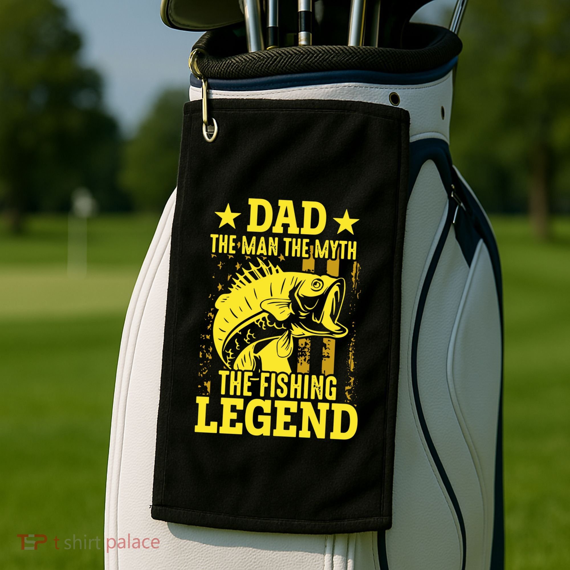 Dad The Fishing Legend Golf Towel