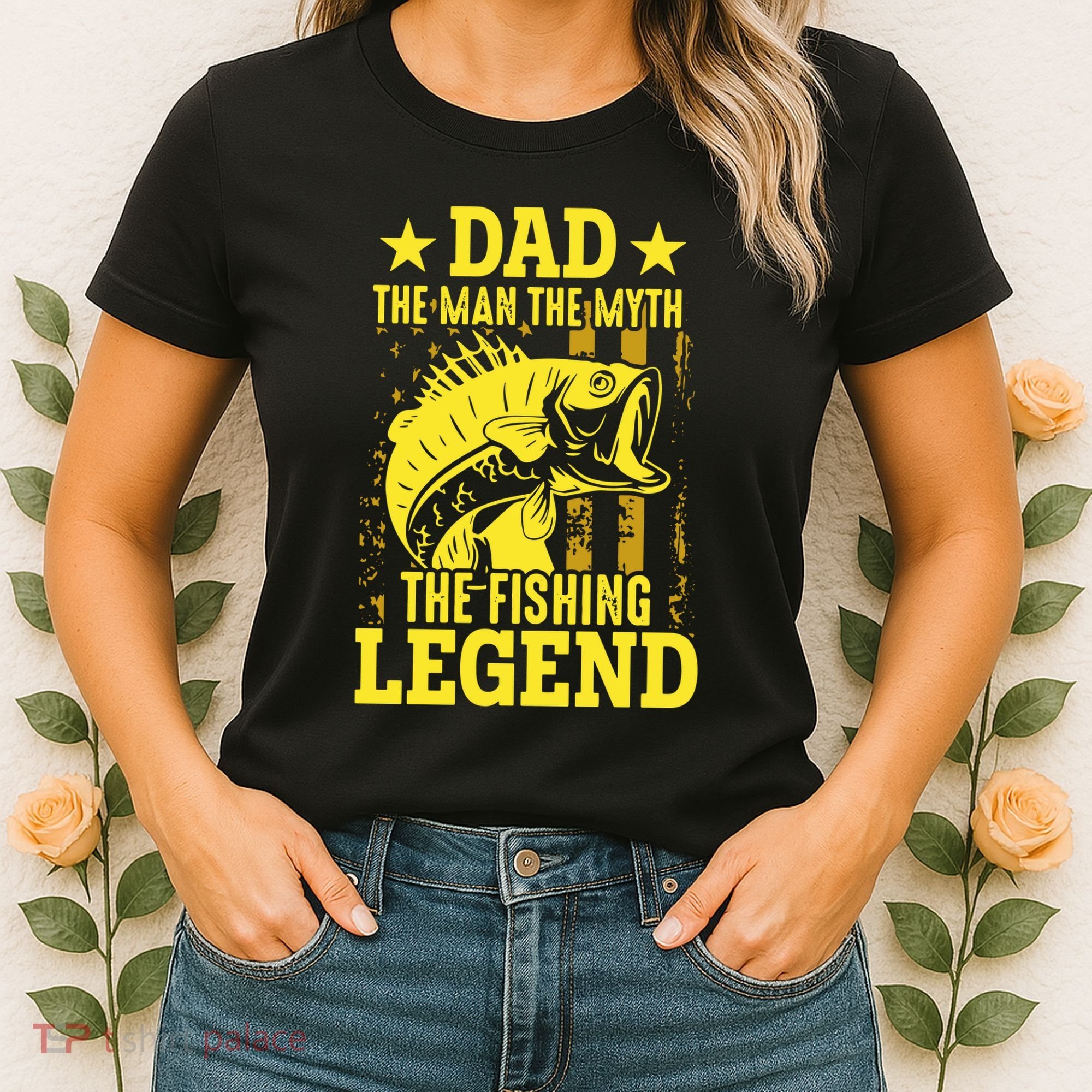 Dad The Fishing Legend Women's T-Shirt