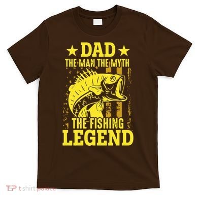 Dad The Fishing Legend T-Shirt