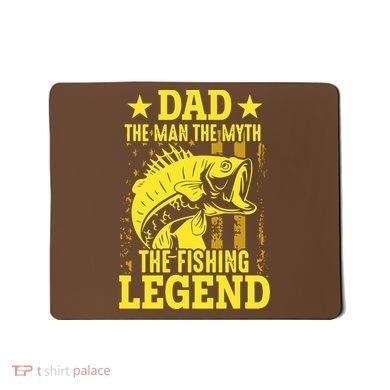 Dad The Fishing Legend Mousepad