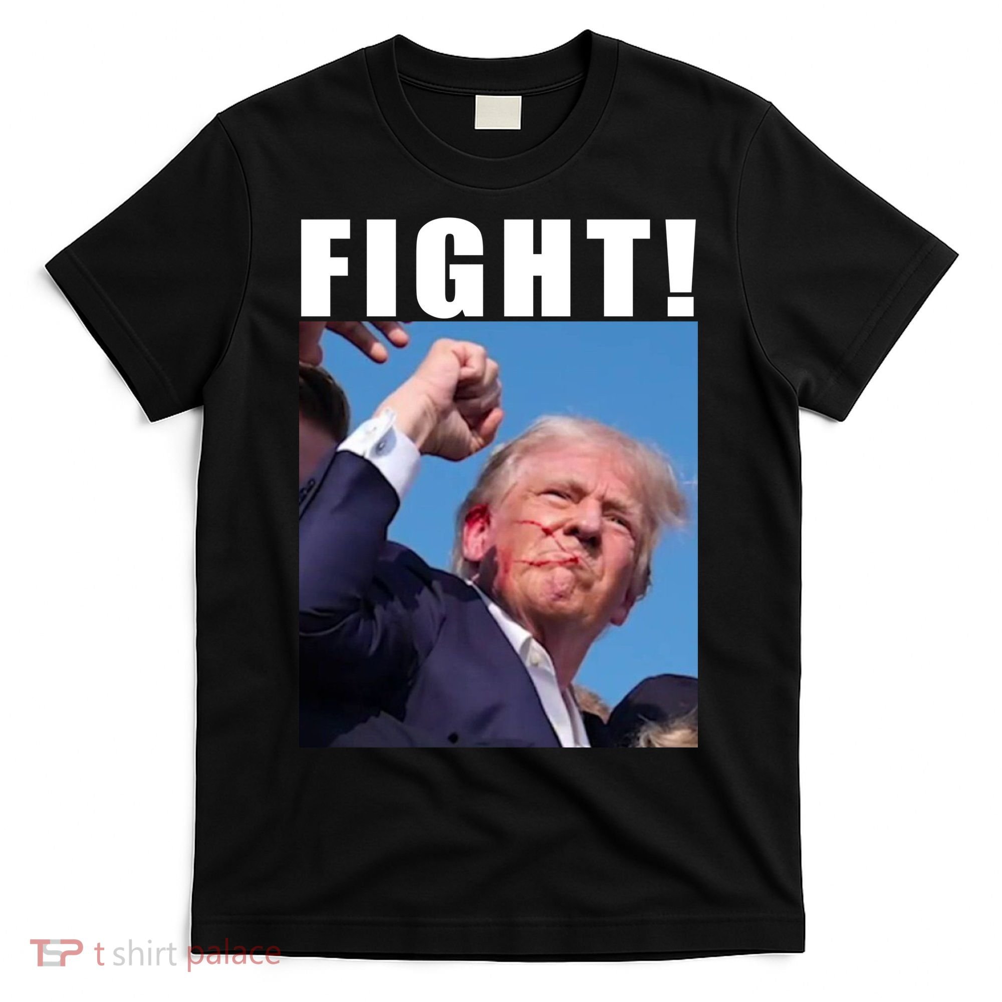 Donald Trump Fight! Trump Shot Trump Rally 7 13 2024 T-Shirt