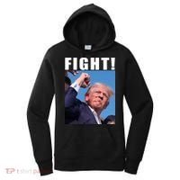 Donald Trump Fight! Trump Shot Trump Rally 7 13 2024 Women's Hoodie thumb 0