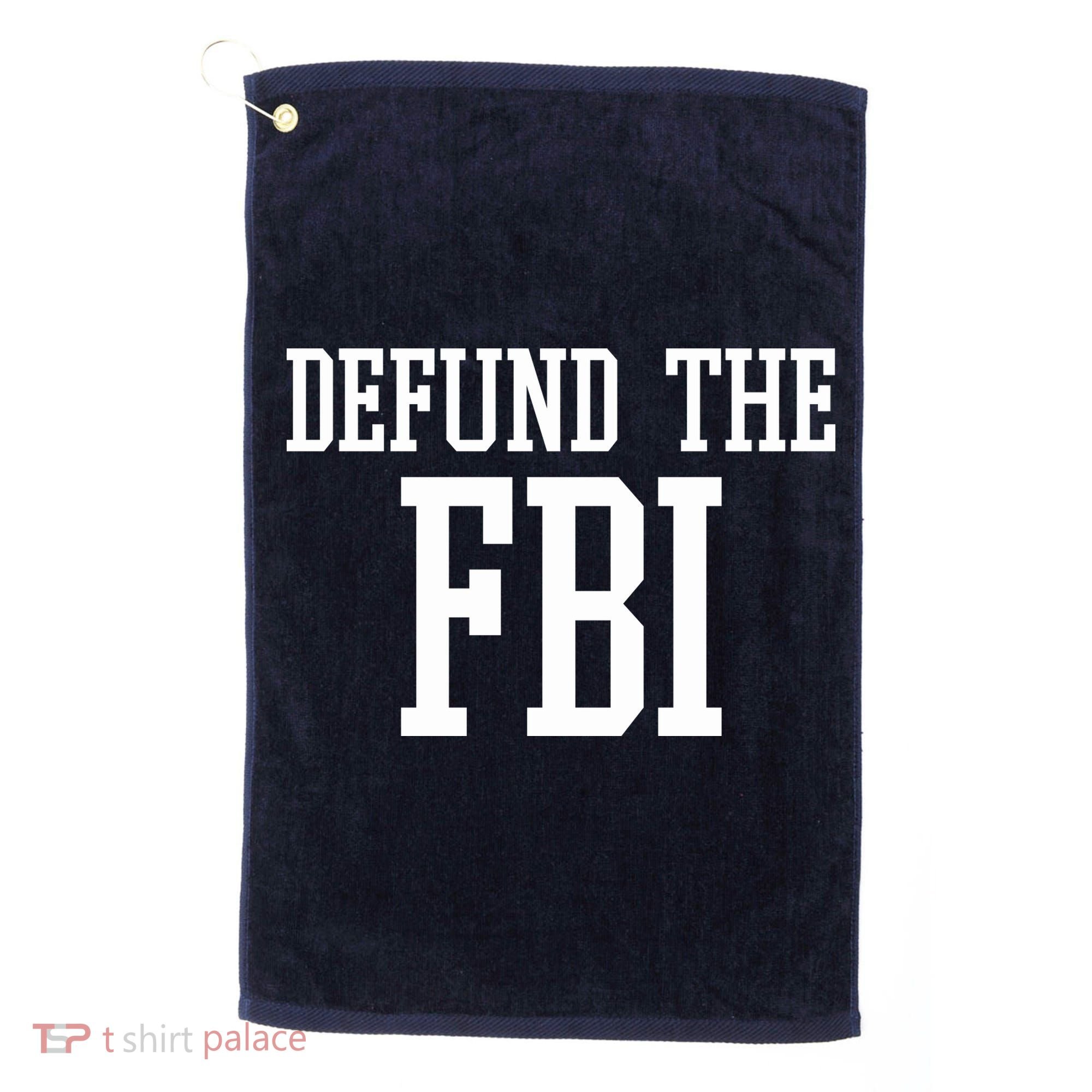 Defund The FBI Civil Rights Golf Towel