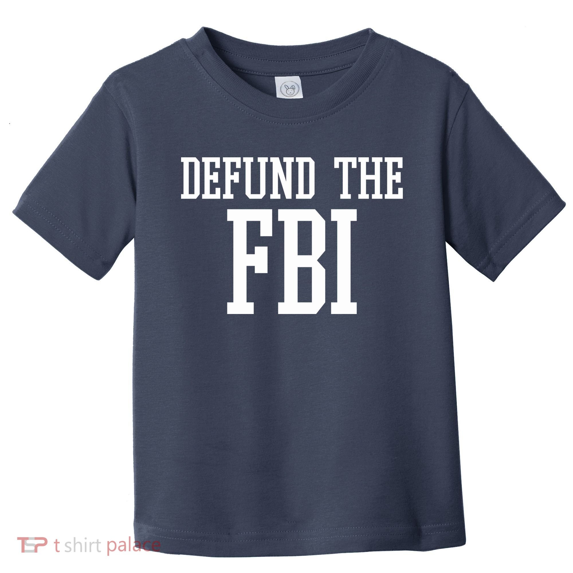 Defund The FBI Civil Rights Toddler T-Shirt