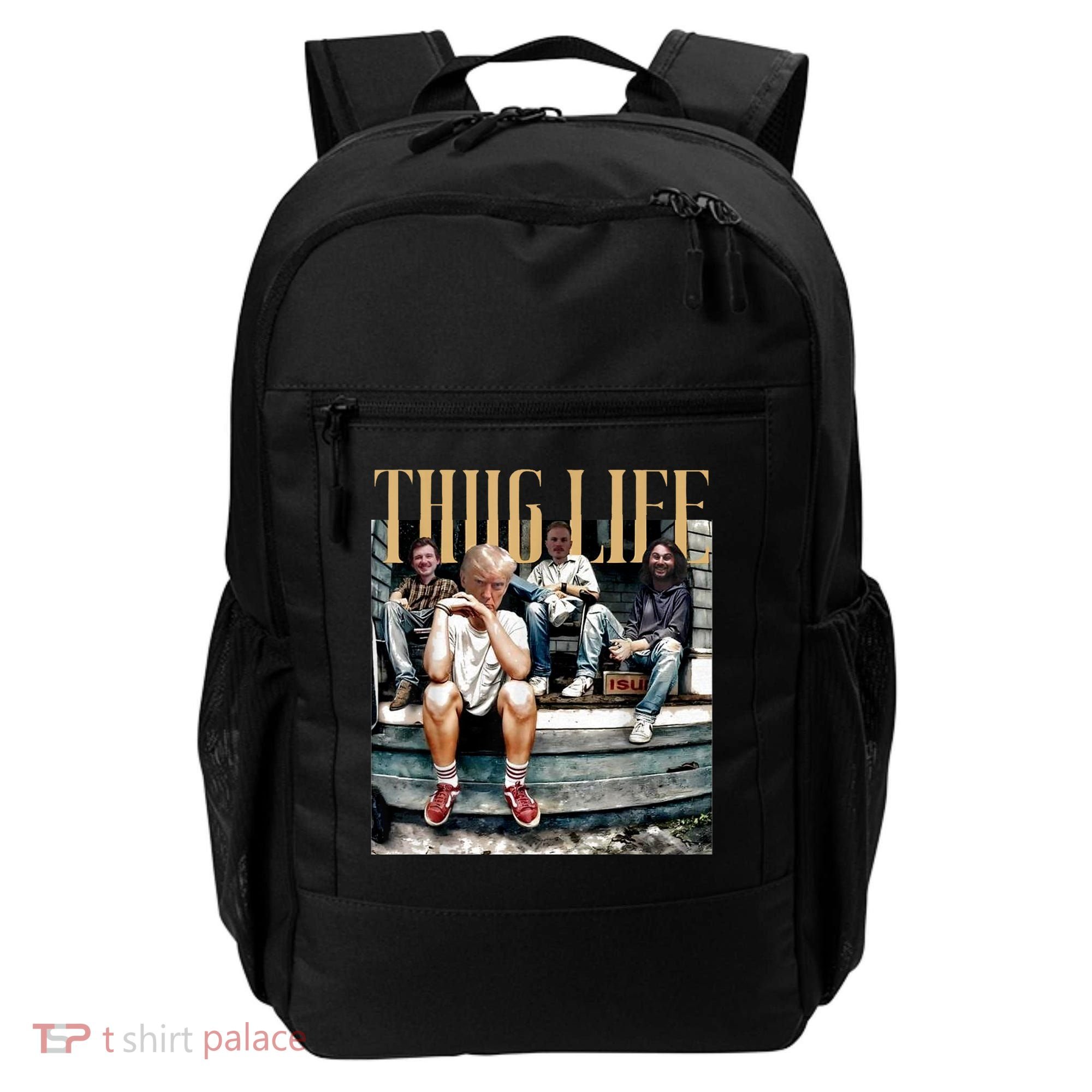 Donald Trump Friends Thug Life Backpack
