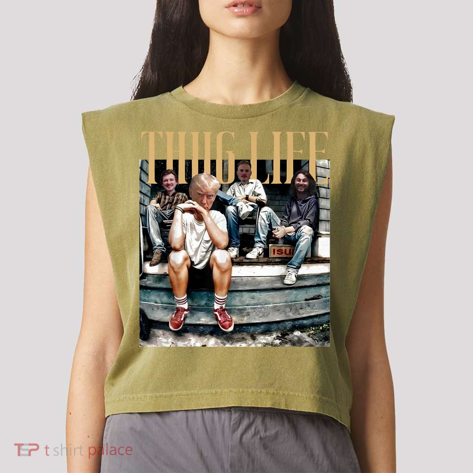 Donald Trump Friends Thug Life Garment-Dyed Women's Muscle Tee