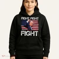 Donald Trump Fight Fight Fight Hoodie thumb 5
