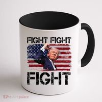 Donald Trump Fight Fight Fight Coffee Mug thumb 1