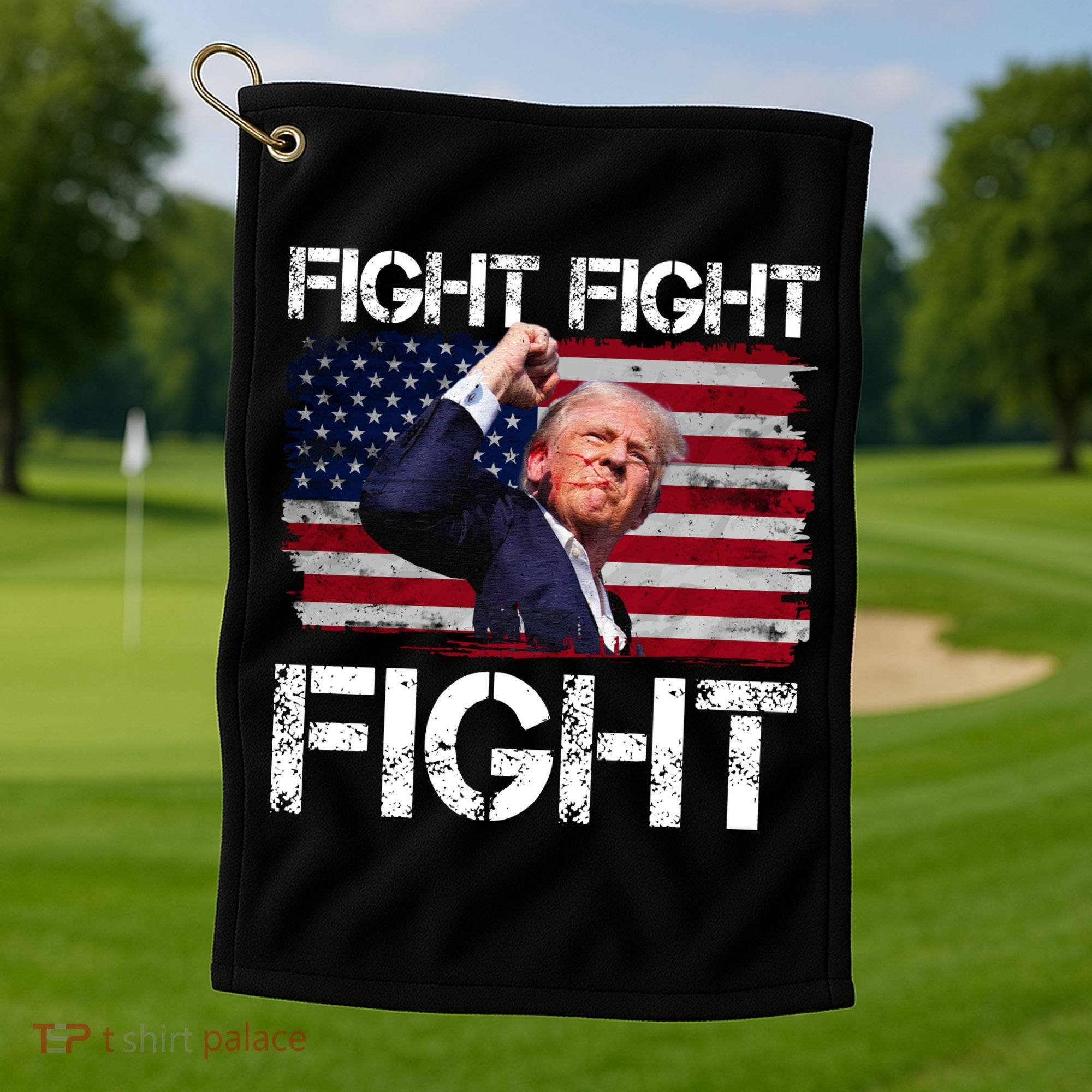 Donald Trump Fight Fight Fight Golf Towel