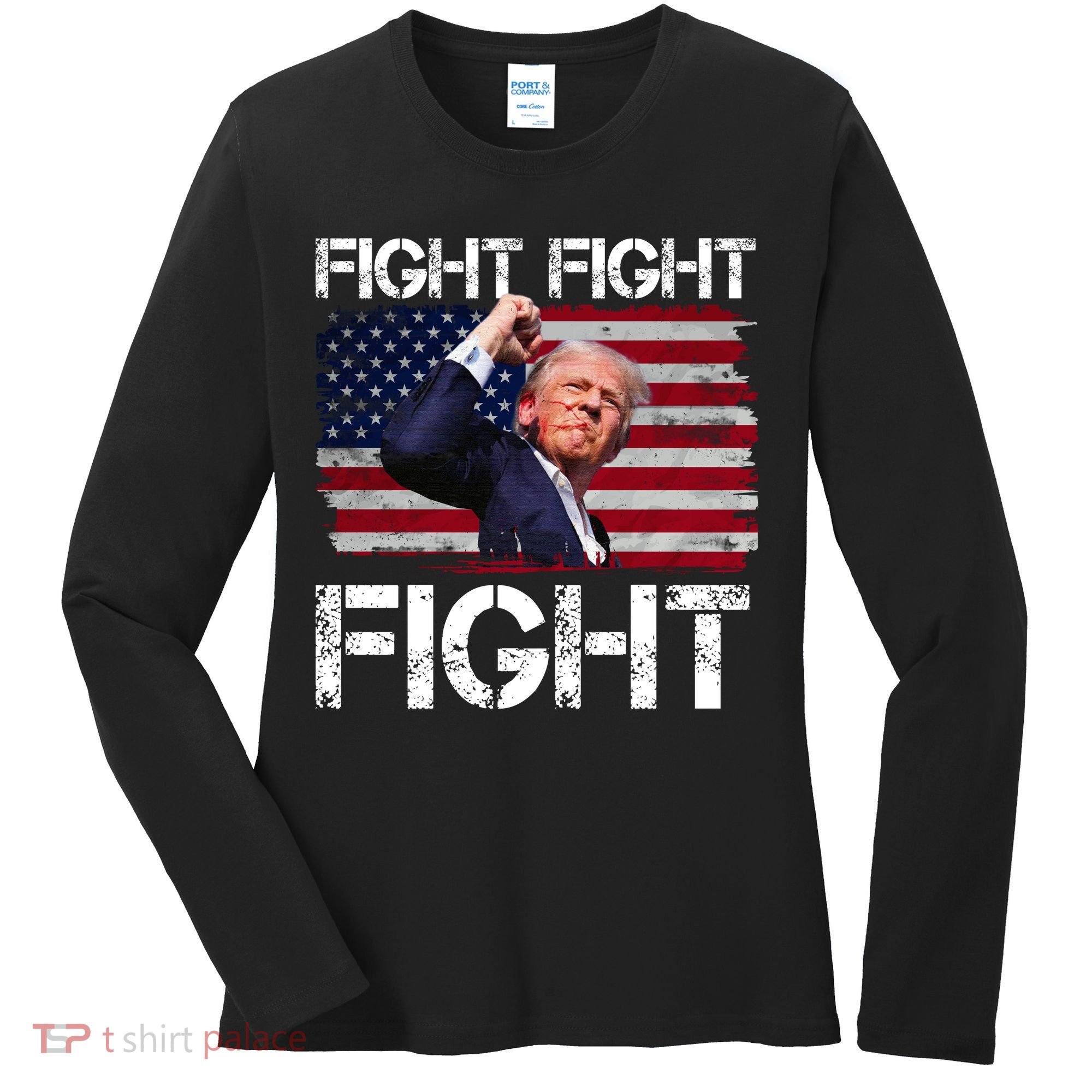 Donald Trump Fight Fight Fight Women's Long Sleeve Shirt