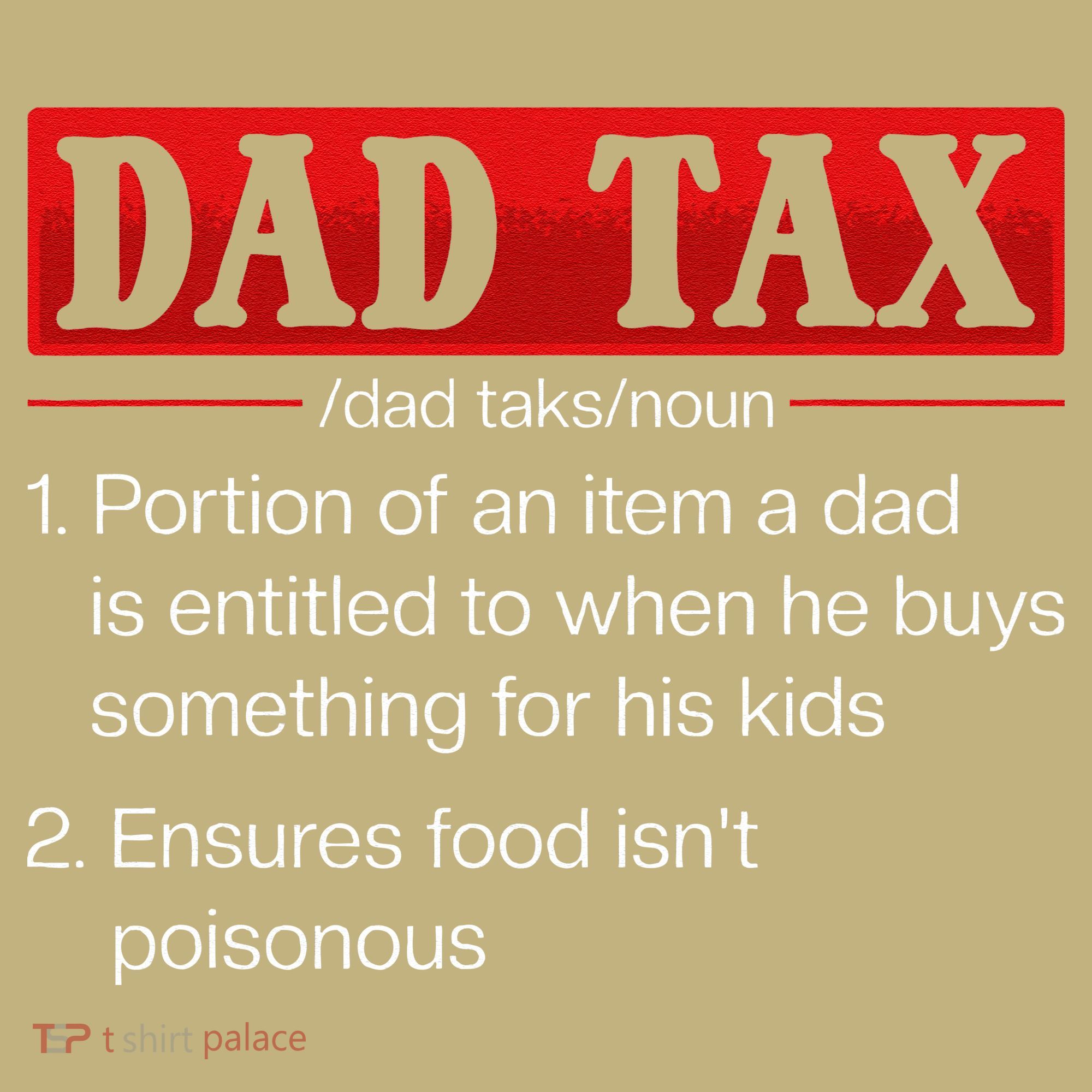 Dad Tax Funny Dad Tax Definition Fathers Day Polo