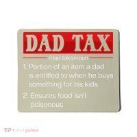 Dad Tax Funny Dad Tax Definition Fathers Day Mousepad thumb 0
