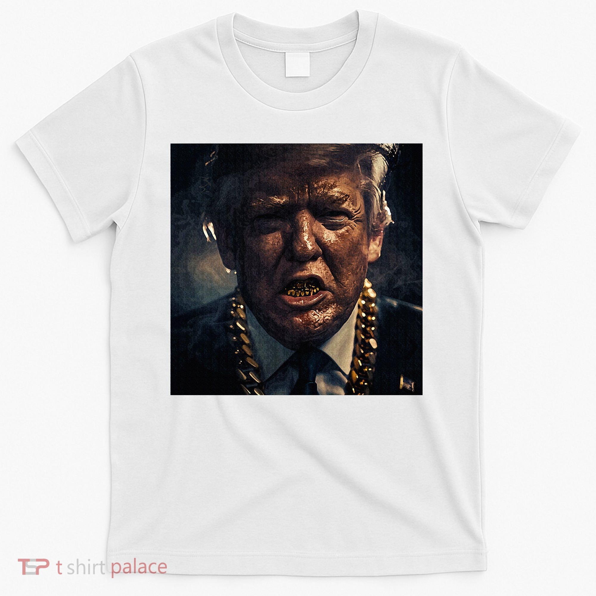 Donald Trump Gold Grillz T-Shirt