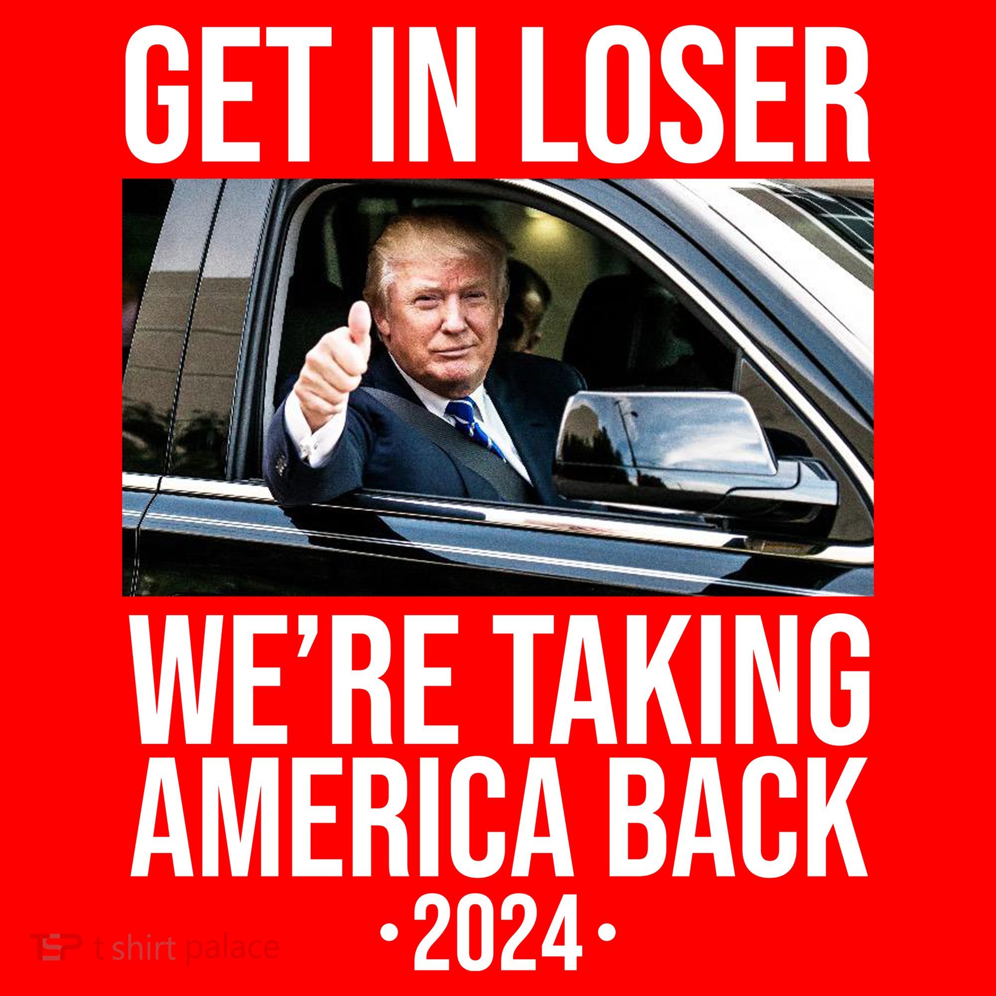 Donald Trump Get In Loser Were Taking America Back 2024 Doggie Tank