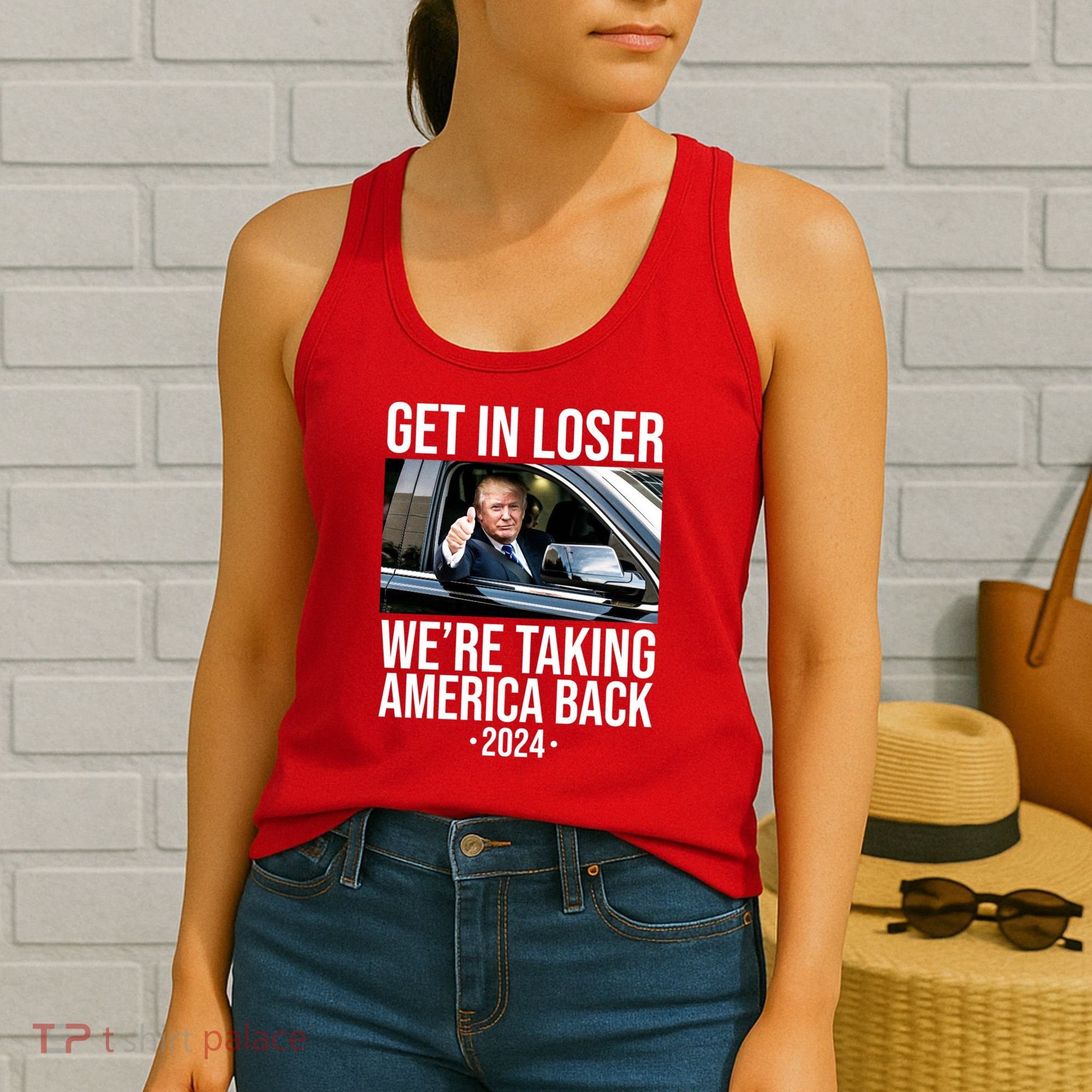 Donald Trump Get In Loser Were Taking America Back 2024 Women's Tank Top