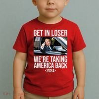 Donald Trump Get In Loser Were Taking America Back 2024 Toddler T-Shirt thumb 2