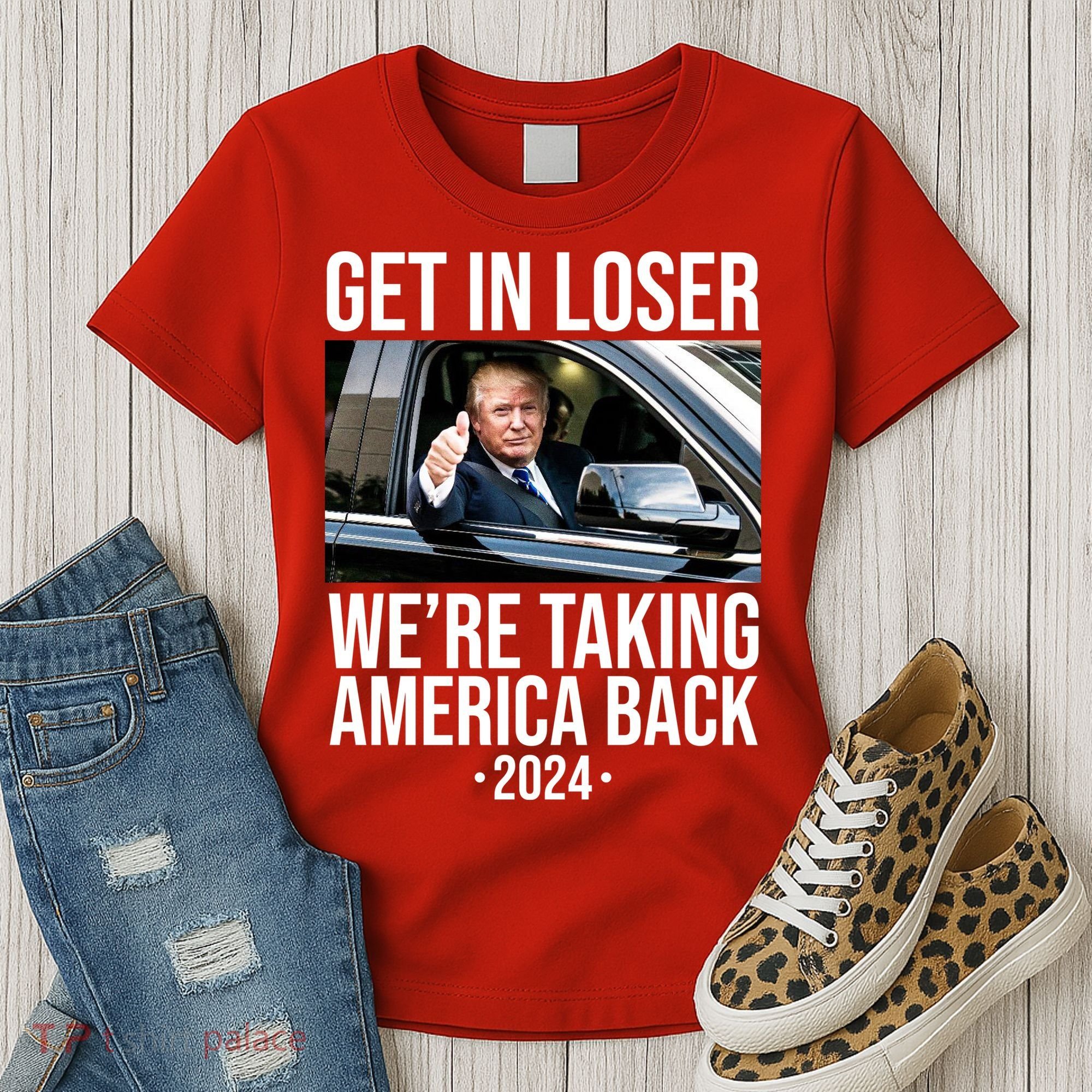 Donald Trump Get In Loser Were Taking America Back 2024 Women's T-Shirt