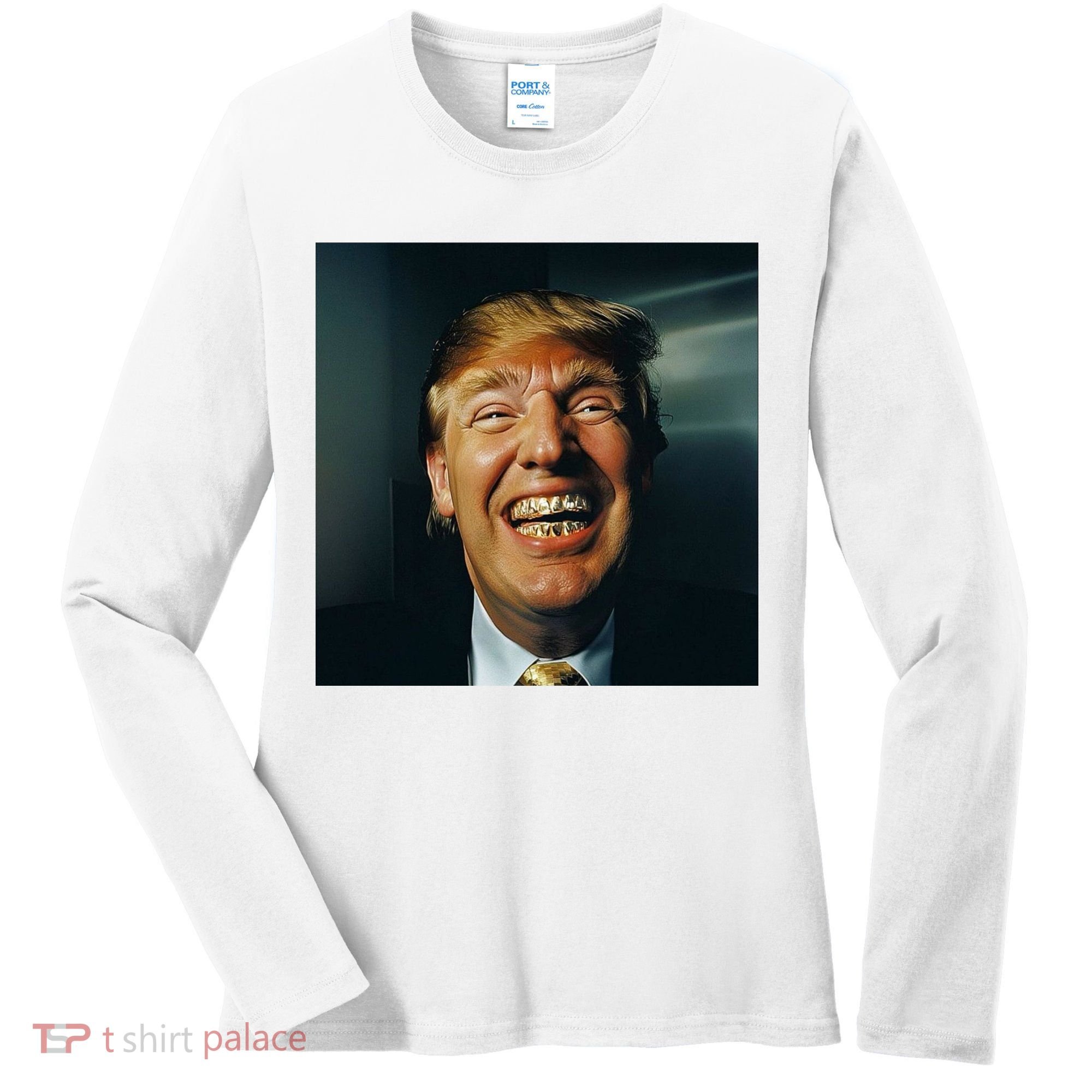 Donald Trump Grillz Teeth Women's Long Sleeve Shirt