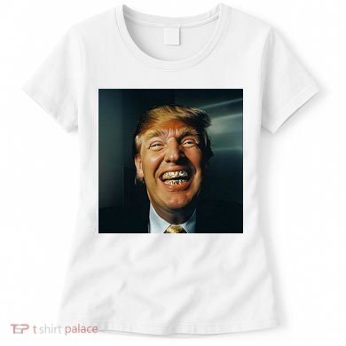 Donald Trump Grillz Teeth Women's T-Shirt