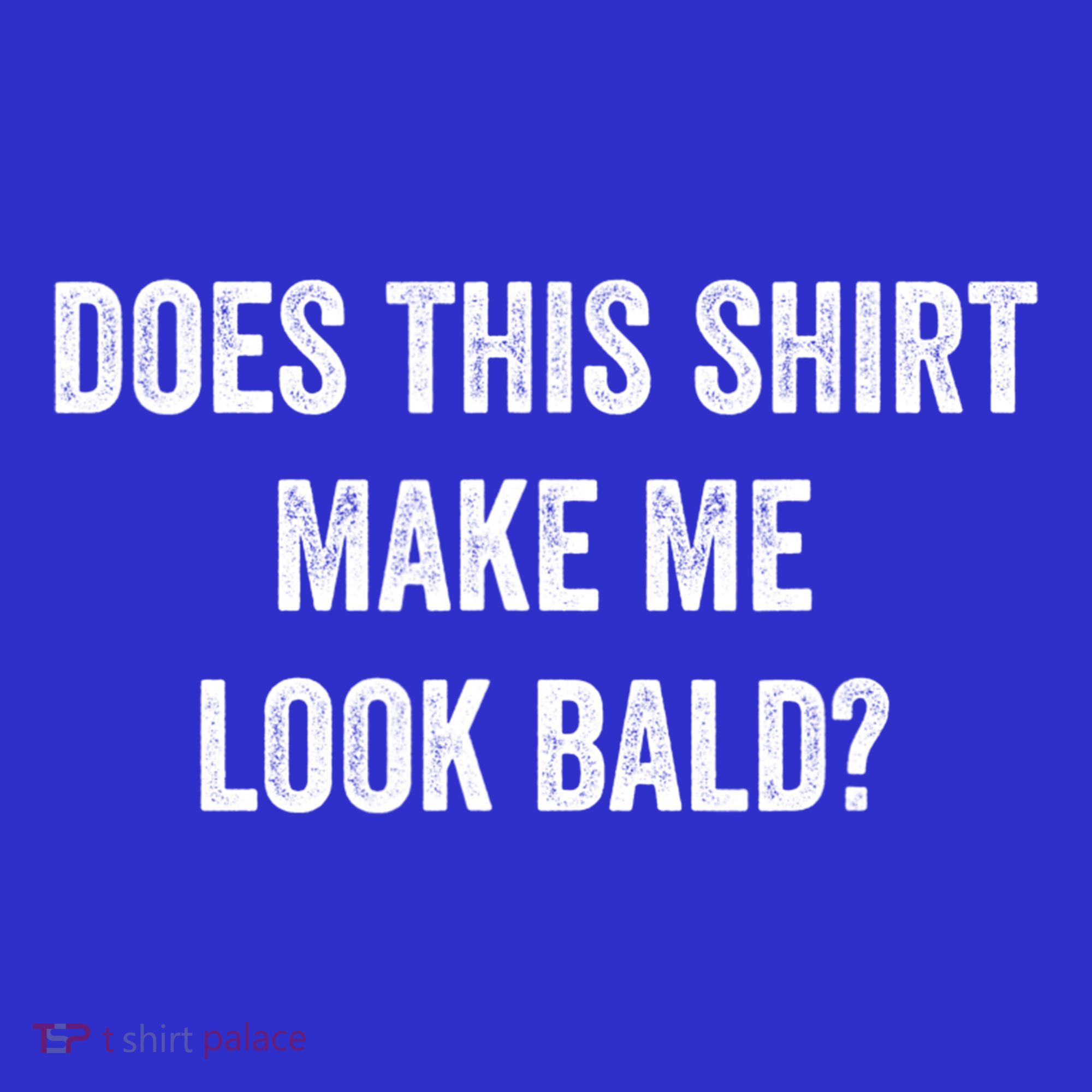 Does This Gift Make Me Look Bald? Gift Bald Is Beautiful Gift Women's Tank Top