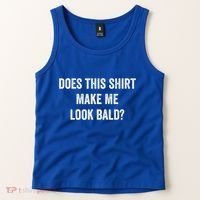 Does This Gift Make Me Look Bald? Gift Bald Is Beautiful Gift Tank Top thumb 2