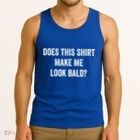 Does This Gift Make Me Look Bald? Gift Bald Is Beautiful Gift Tank Top thumb 3